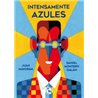 Libro. INTENSAMENTE AZULES Libro. INTENSAMENTE AZULES