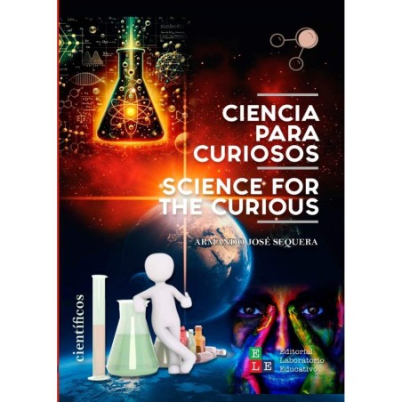 Libro. Ciencia para curiosos / Science for the curious (Español – Inglés)